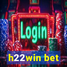 h22win bet